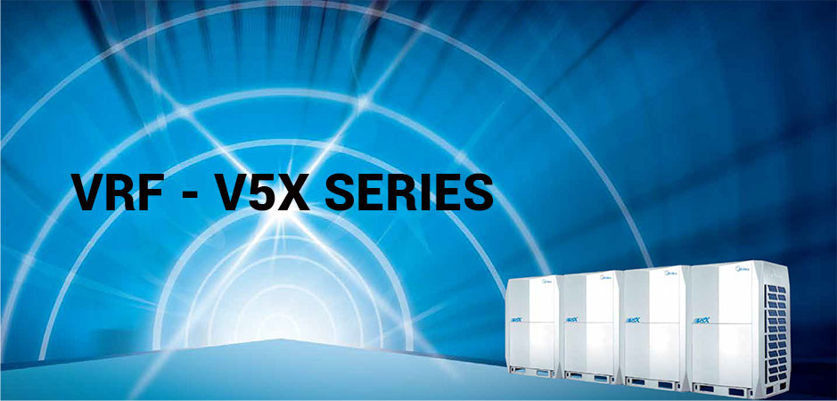 VRF - V5X Series